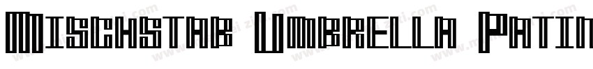 Mischstab Umbrella Patina字体转换